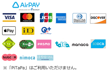 VISA、Mastercard、AMERICAN EXPRESS、JCB、Diners Club、DISCOVER、Suica、PASMO、Kitako、Toica、manaca、icoca、SUGOCA、nimoca、はやかけん、iD、QUICPay、Applepay